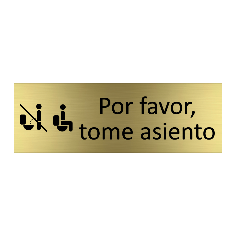 Por favor, tome asiento