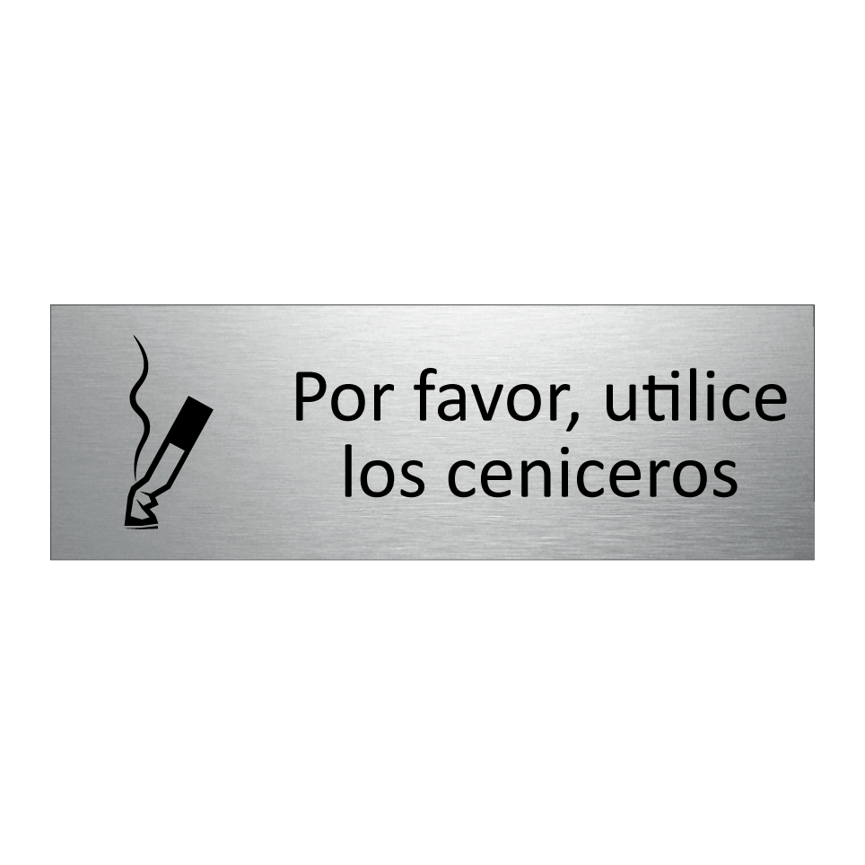 Por favor, utilice los ceniceros