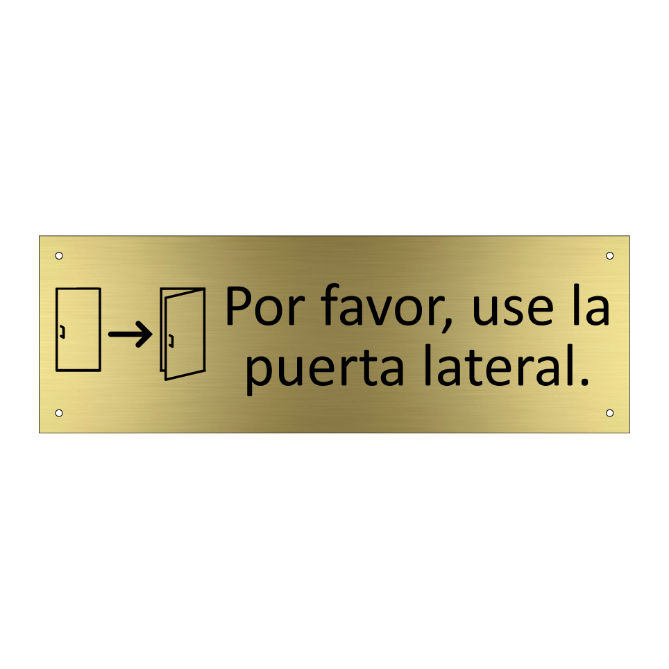 Por favor, use la puerta lateral.