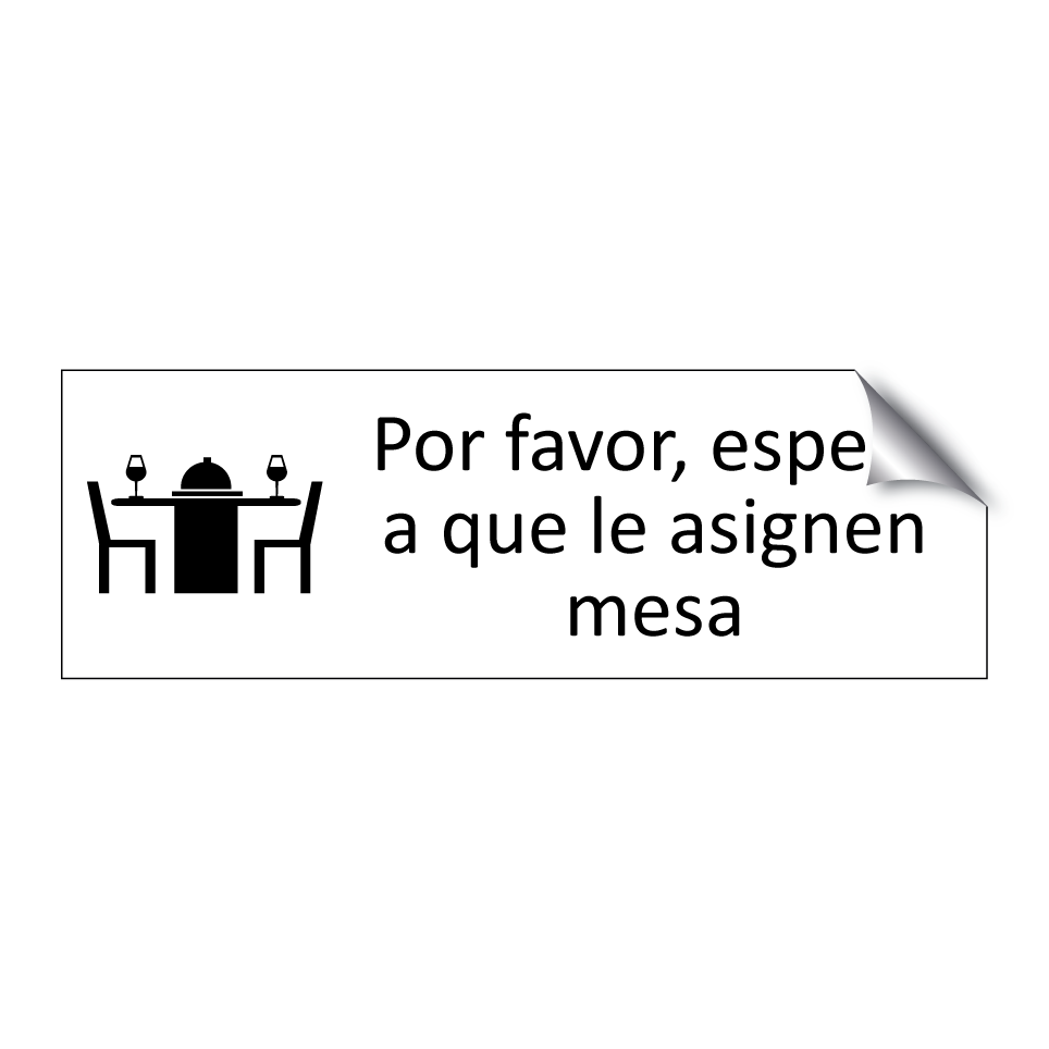 Por favor, espere a que le asignen mesa