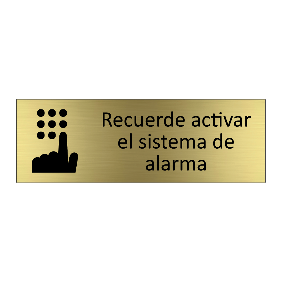 Recuerde activar el sistema de alarma