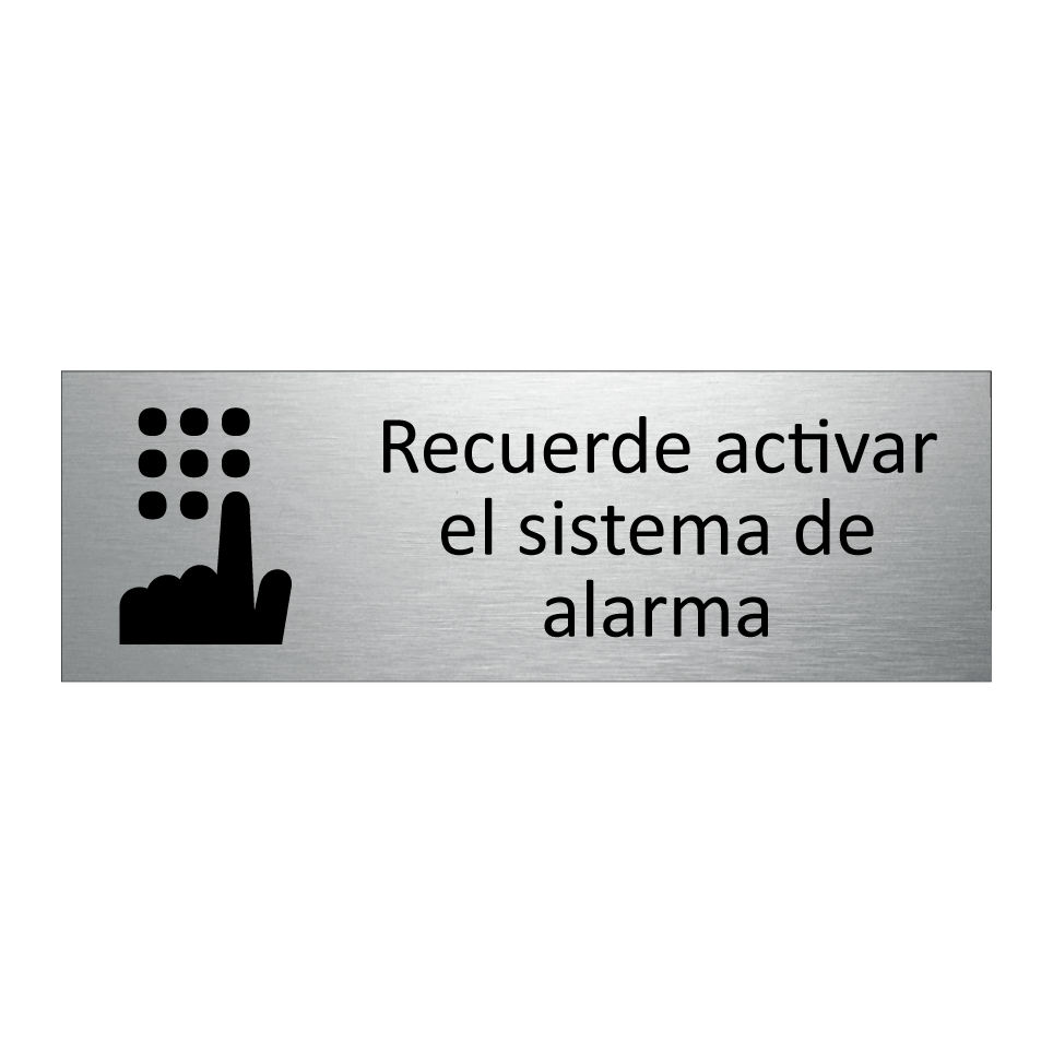 Recuerde activar el sistema de alarma