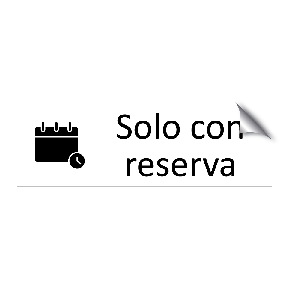 Solo con reserva