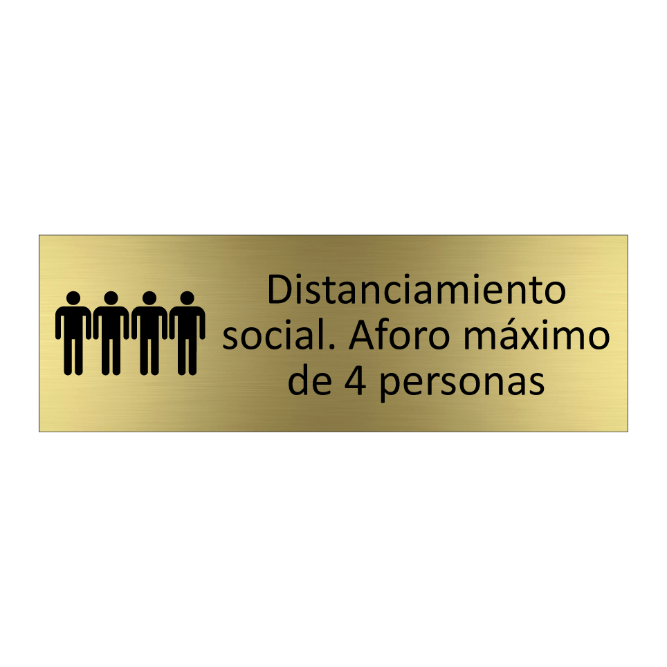 Distanciamiento social. Aforo máximo de 4 personas