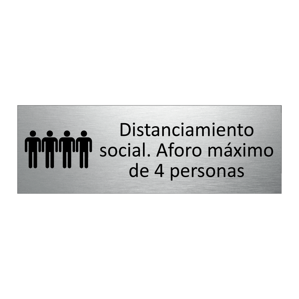 Distanciamiento social. Aforo máximo de 4 personas