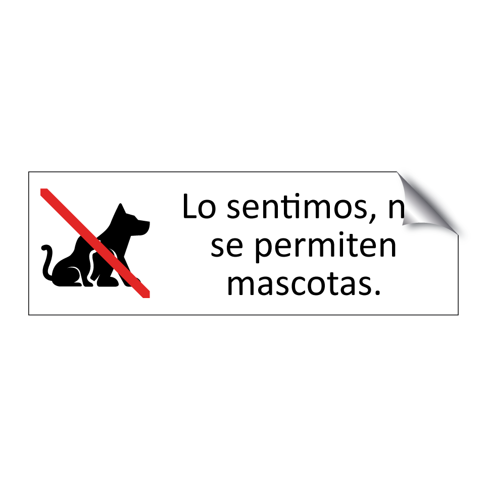 Lo sentimos, no se permiten mascotas.