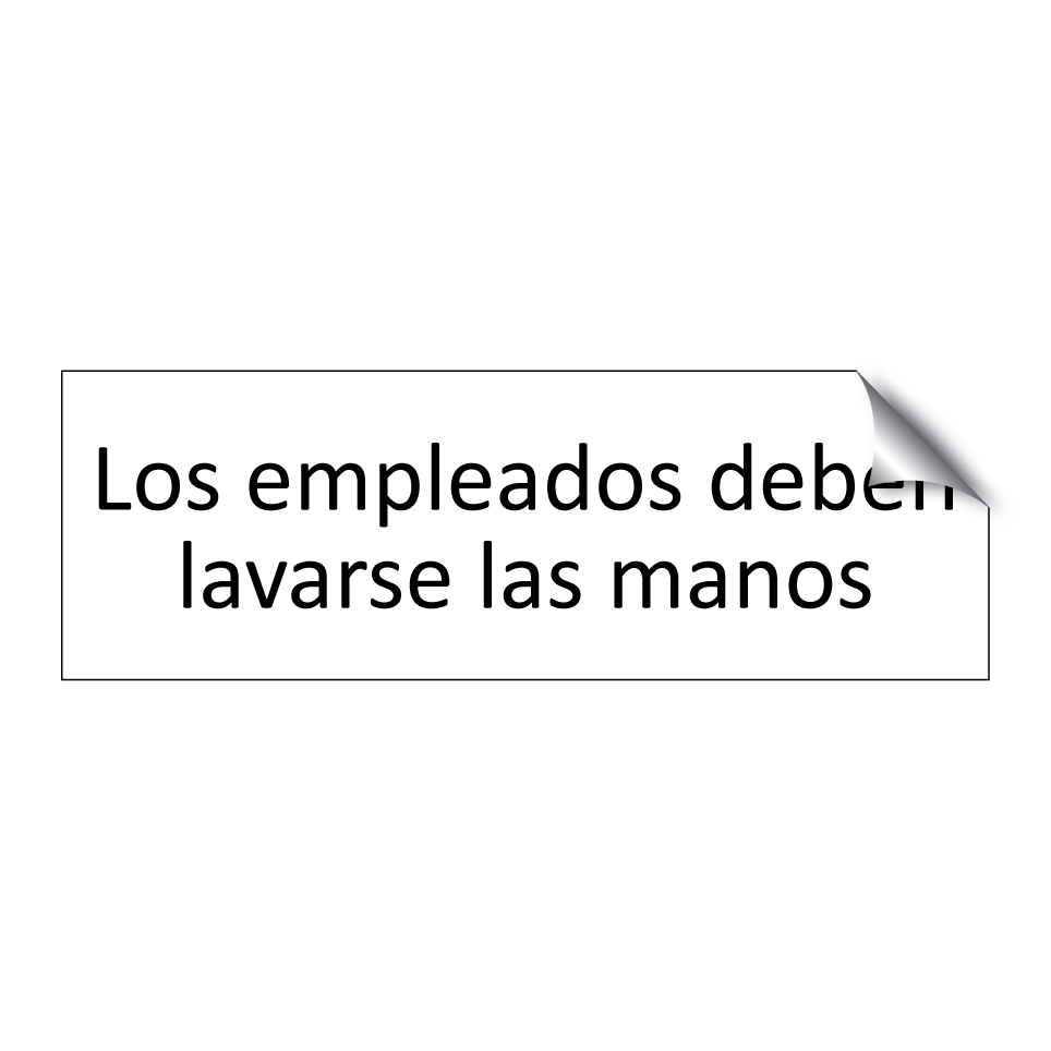Los empleados deben lavarse las manos