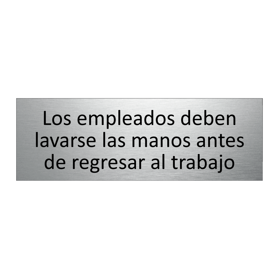 Los empleados deben lavarse las manos antes de regresar al trabajo