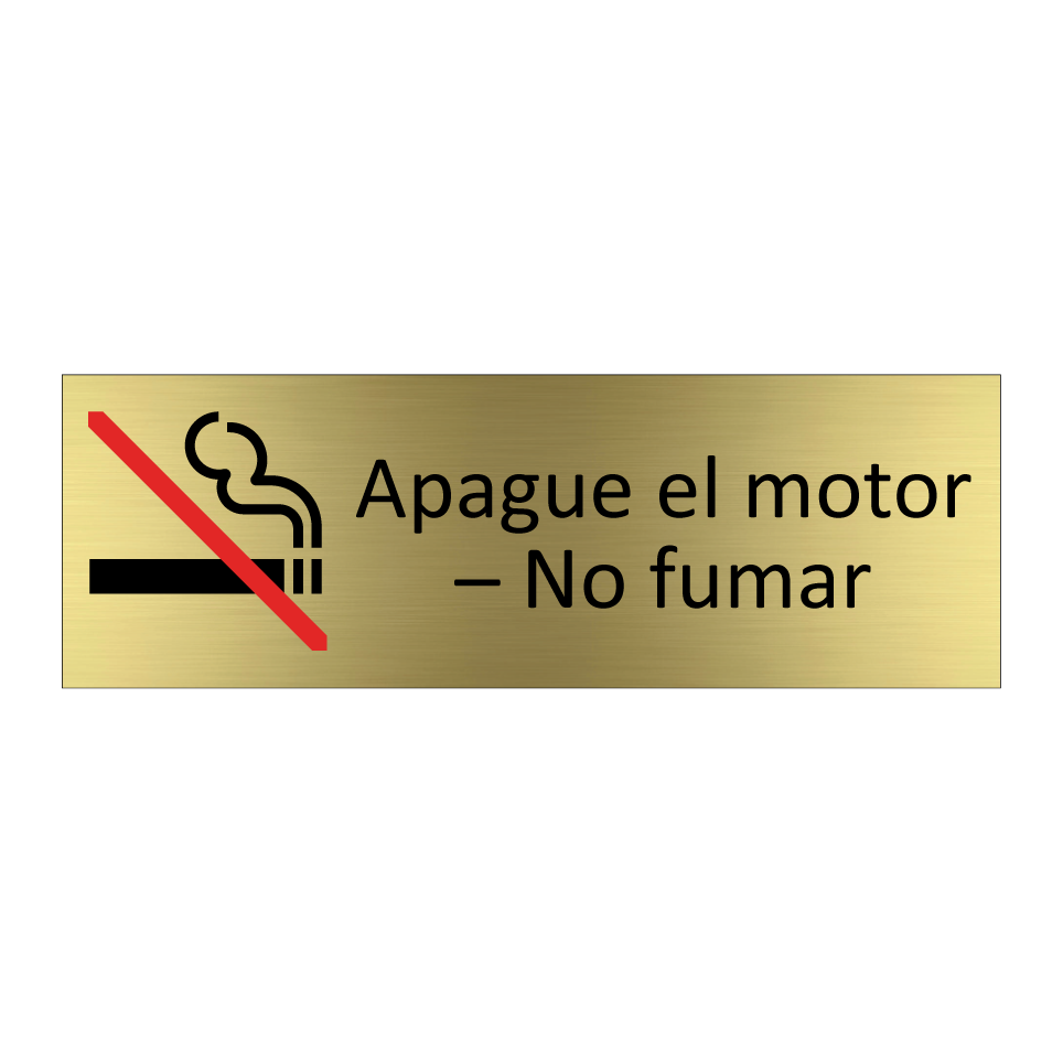 Apague el motor – No fumar