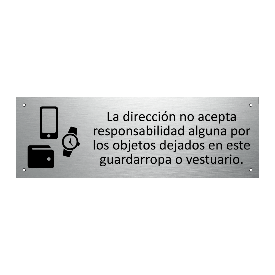 La dirección no acepta responsabilidad alguna por los objetos dejados en este guardarropa o vestuario.