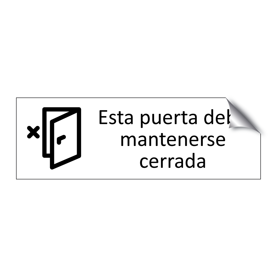 Esta puerta debe mantenerse cerrada