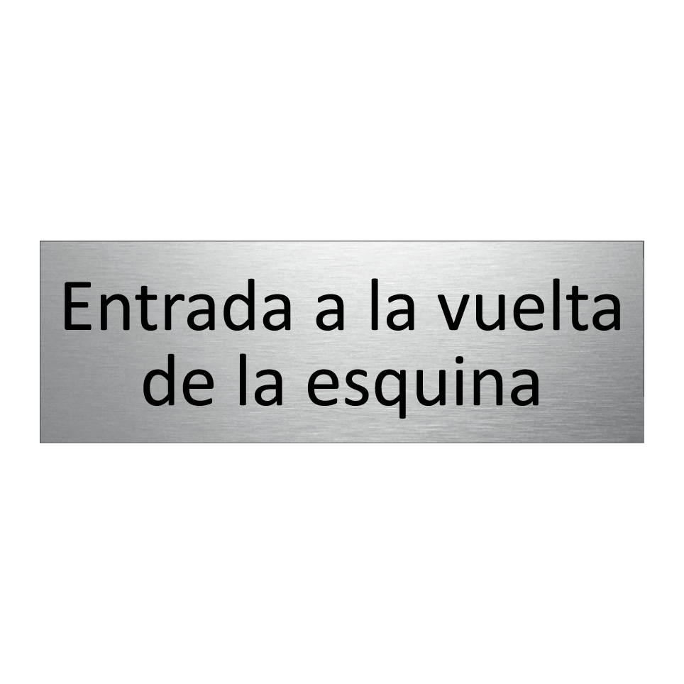Entrada a la vuelta de la esquina