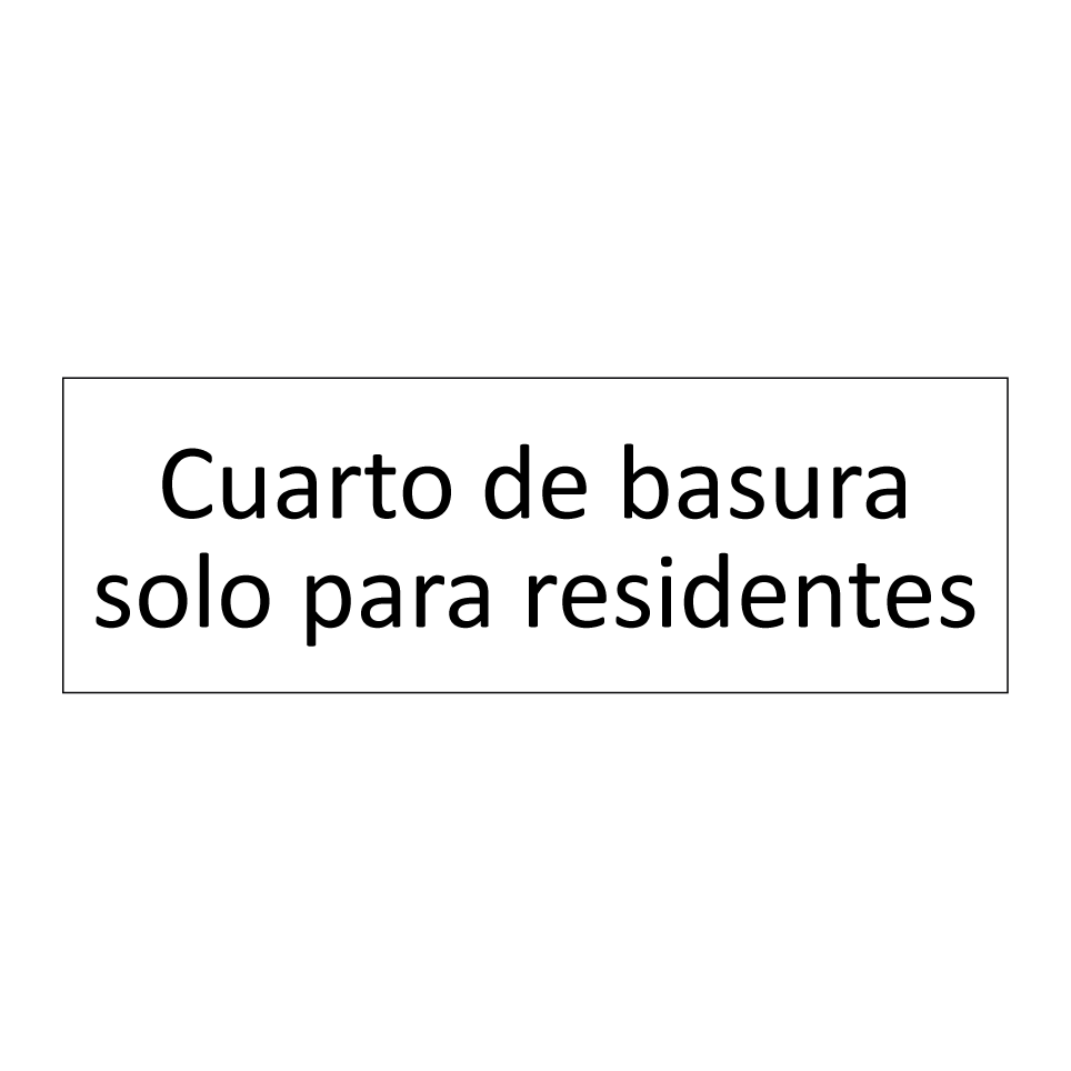 Cuarto de basura solo para residentes