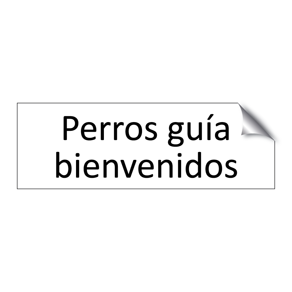 Perros guía bienvenidos