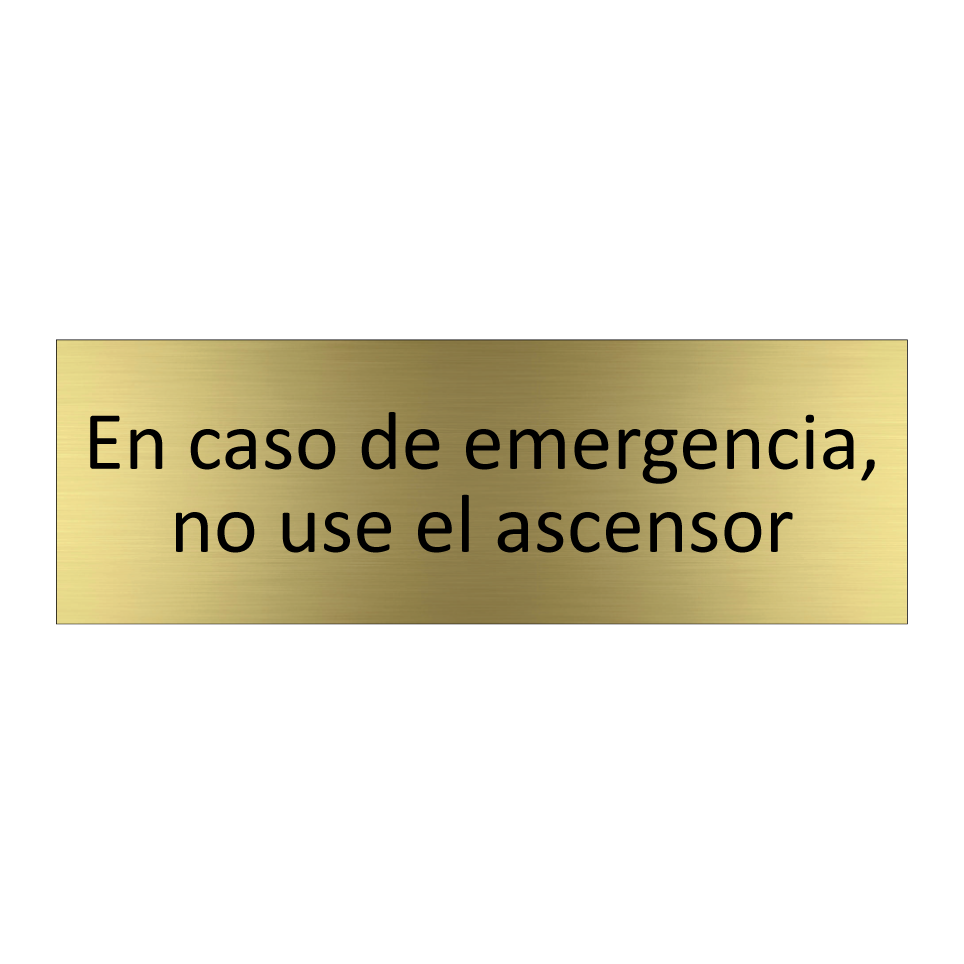 En caso de emergencia, no use el ascensor