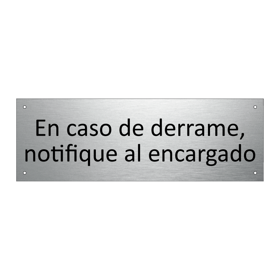 En caso de derrame, notifique al encargado