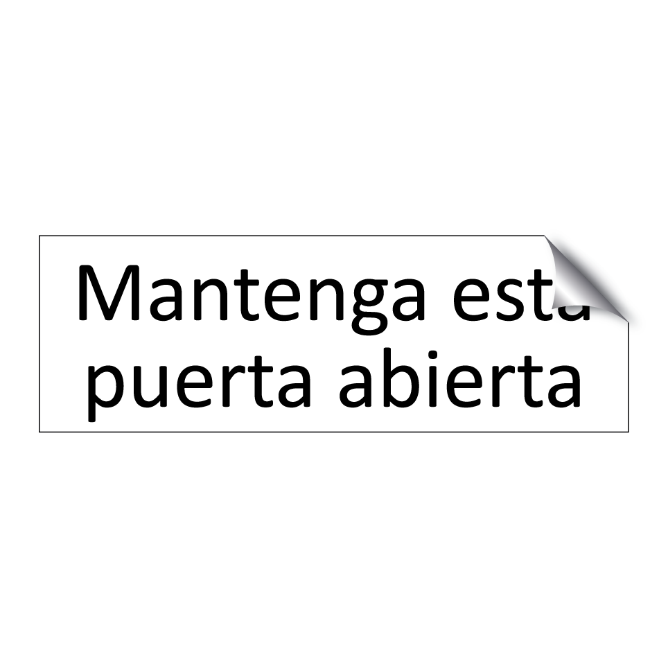 Mantenga esta puerta abierta