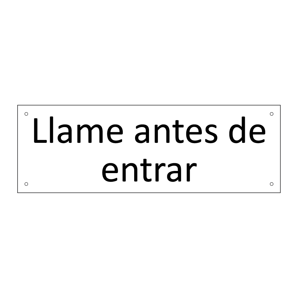 Llame antes de entrar