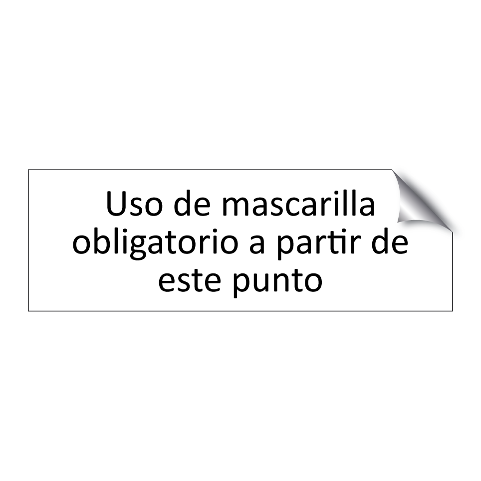 Uso de mascarilla obligatorio a partir de este punto