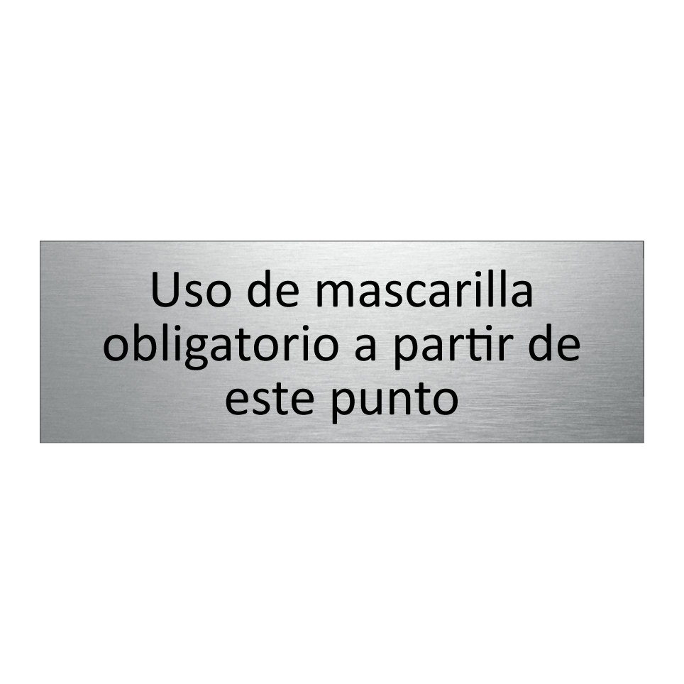 Uso de mascarilla obligatorio a partir de este punto