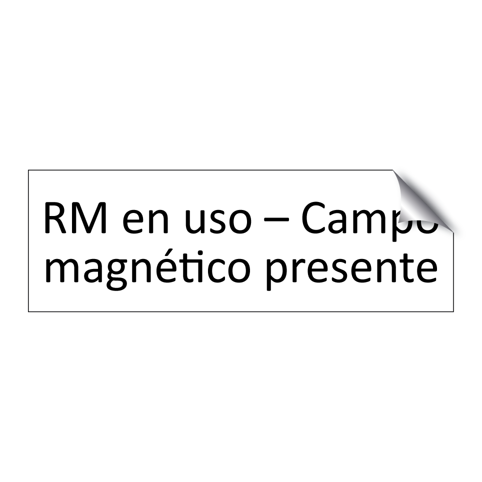 RM en uso – Campo magnético presente