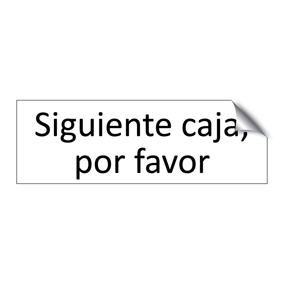 Siguiente caja, por favor