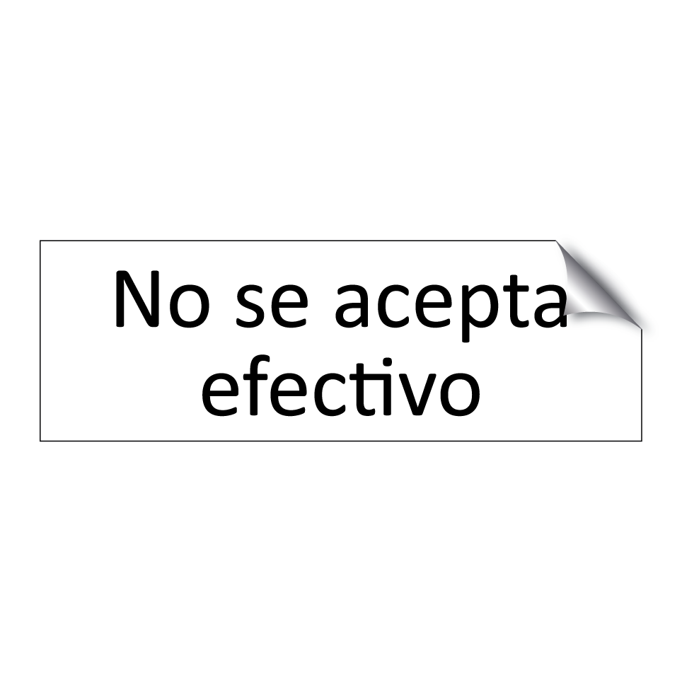 No se acepta efectivo