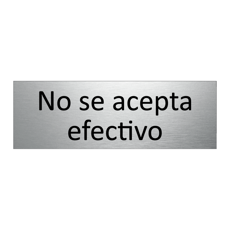 No se acepta efectivo