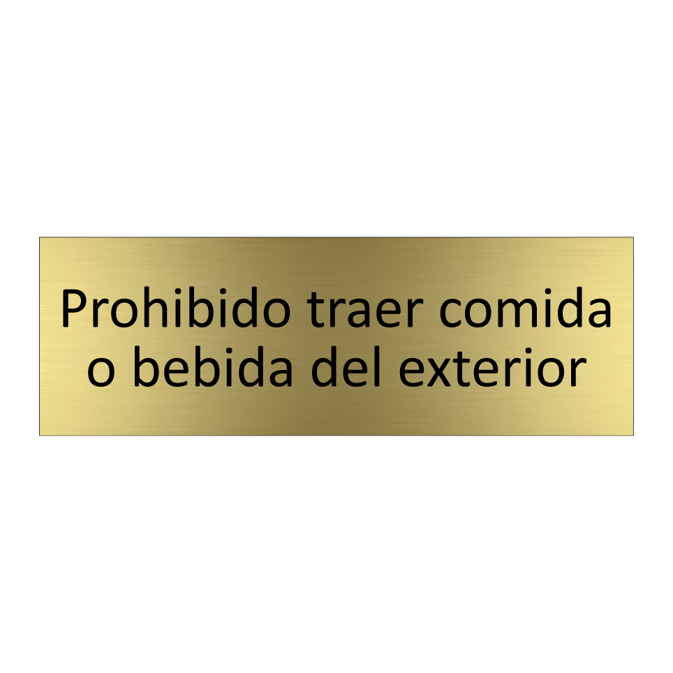 Prohibido traer comida o bebida del exterior