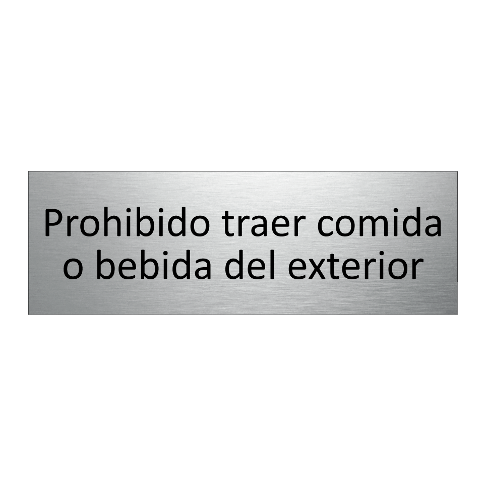 Prohibido traer comida o bebida del exterior