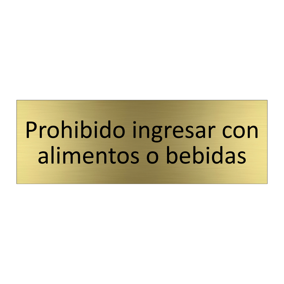 Prohibido ingresar con alimentos o bebidas