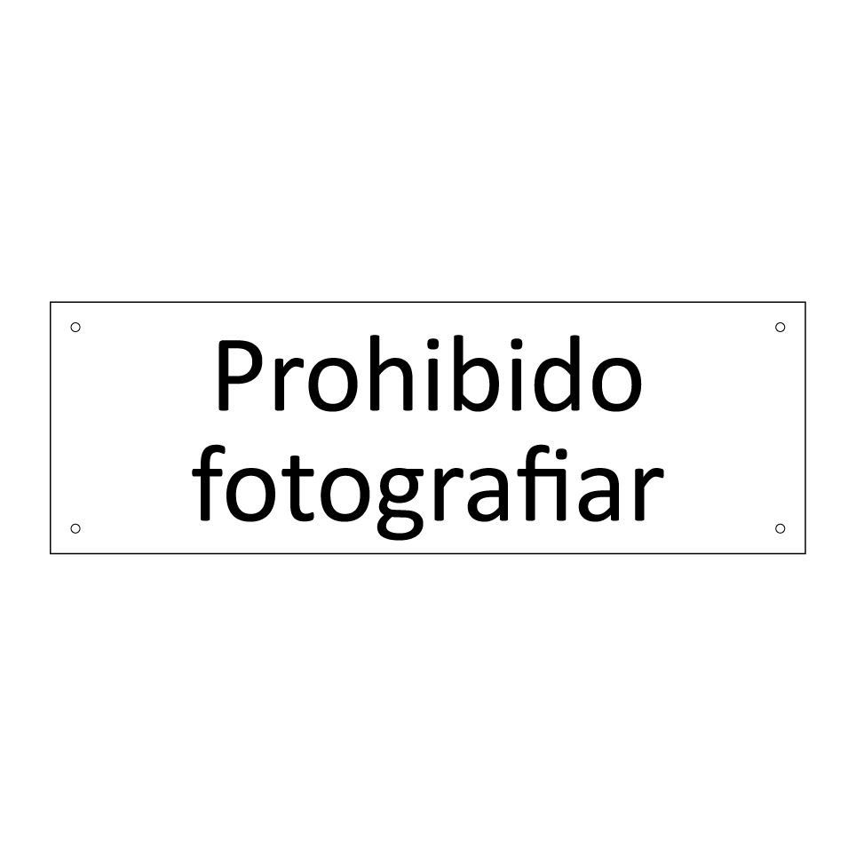 Prohibido fotografiar