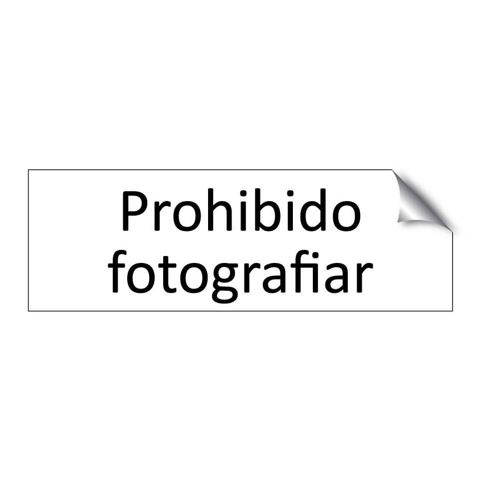 Prohibido fotografiar
