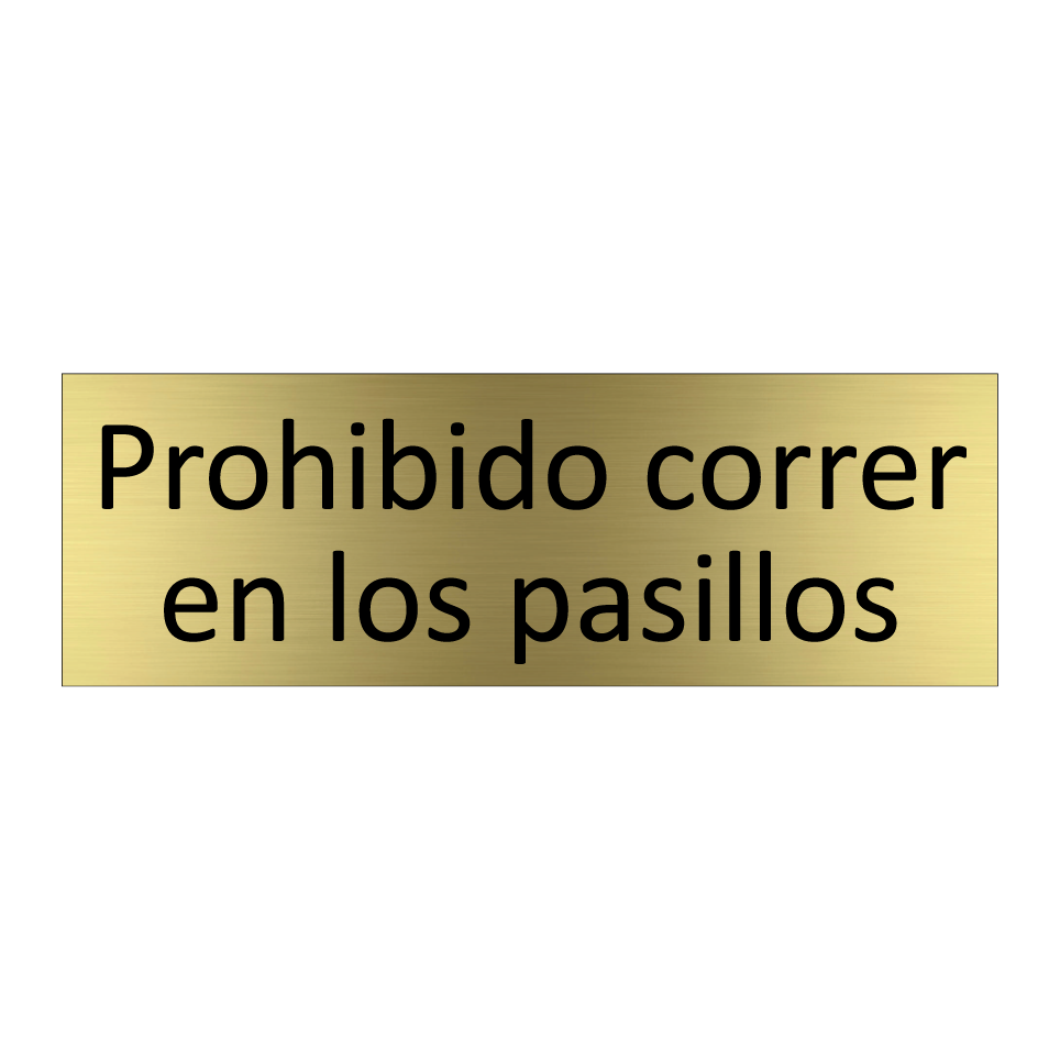 Prohibido correr en los pasillos