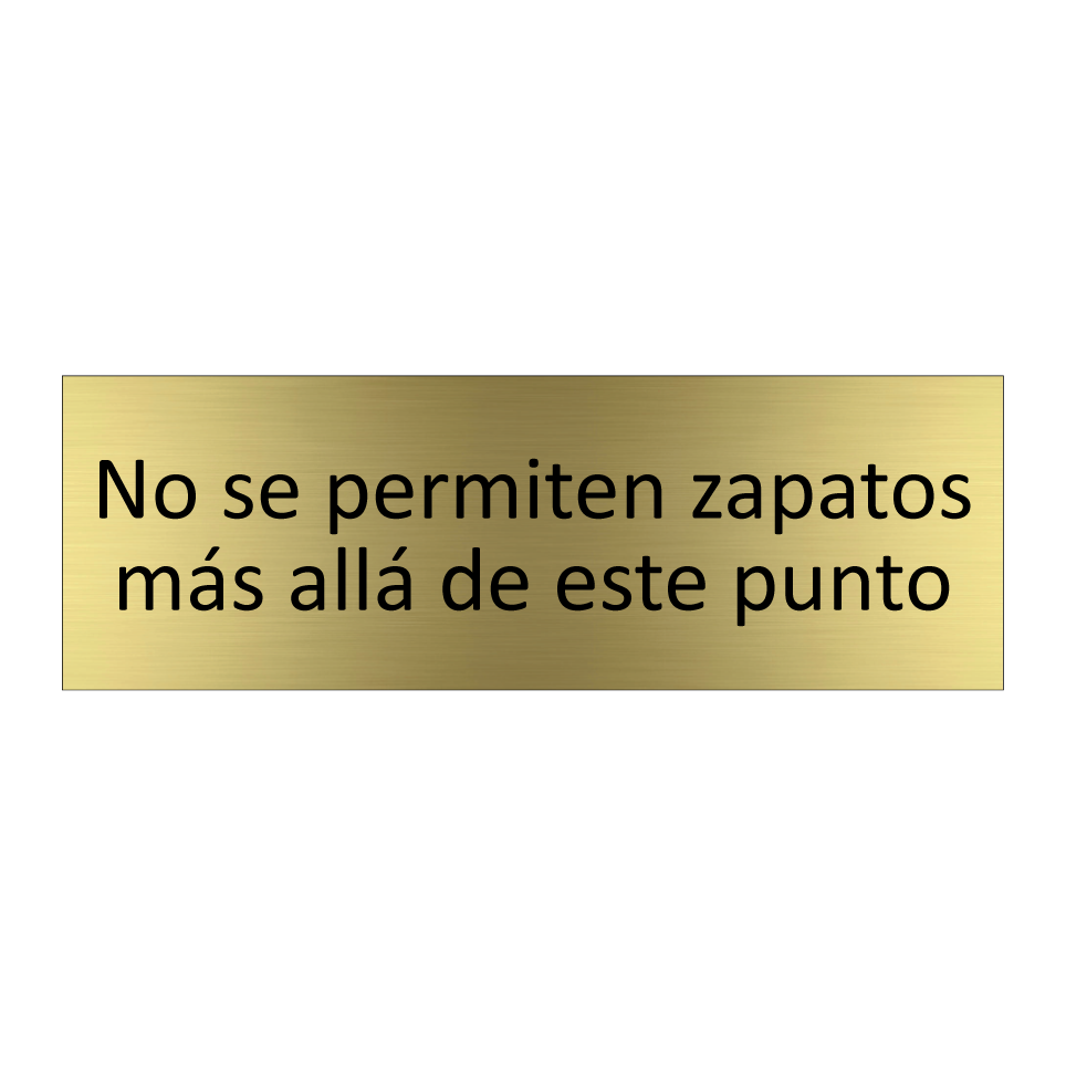 No se permiten zapatos más allá de este punto