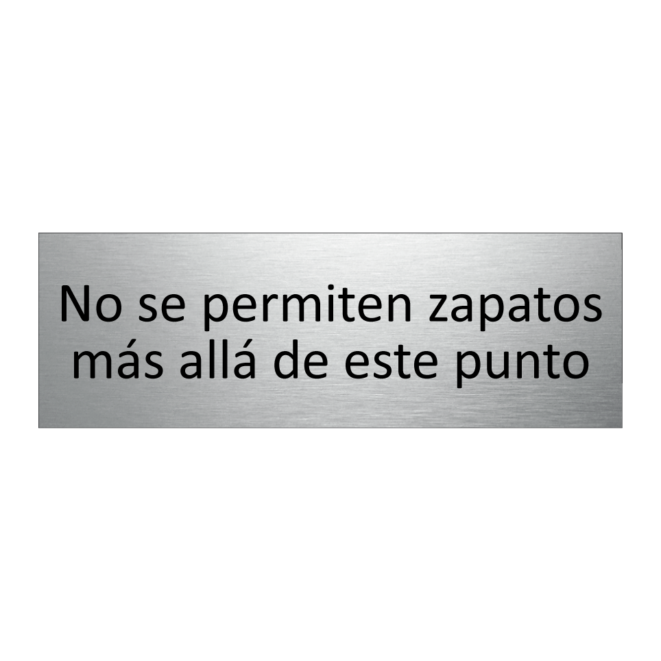 No se permiten zapatos más allá de este punto
