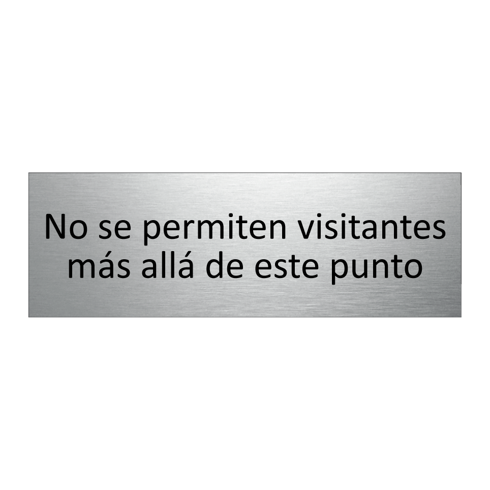 No se permiten visitantes más allá de este punto