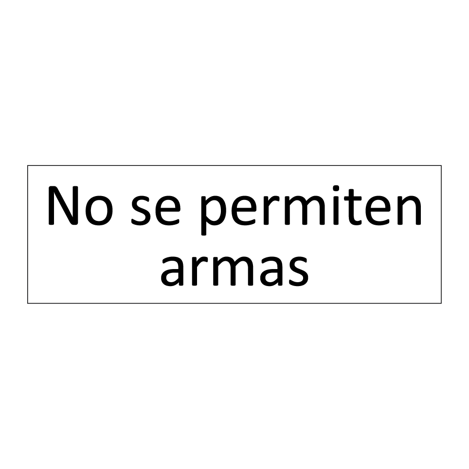 No se permiten armas