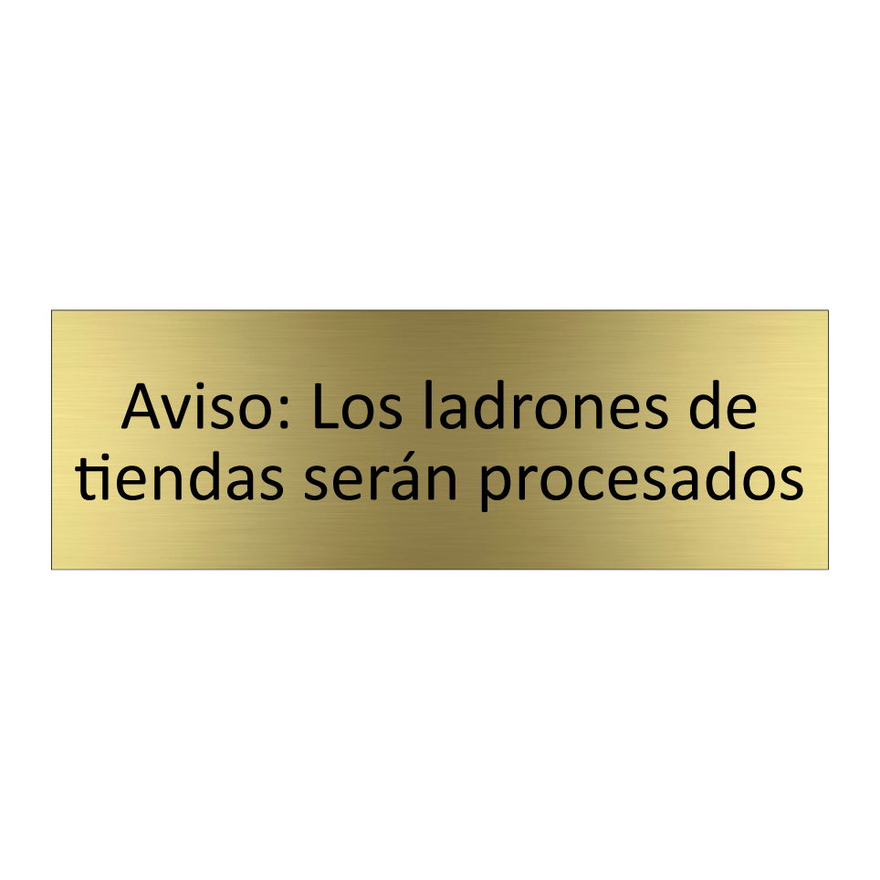 Aviso: Los ladrones de tiendas serán procesados