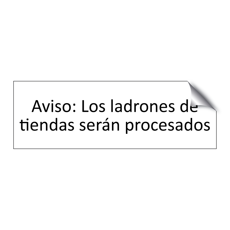 Aviso: Los ladrones de tiendas serán procesados