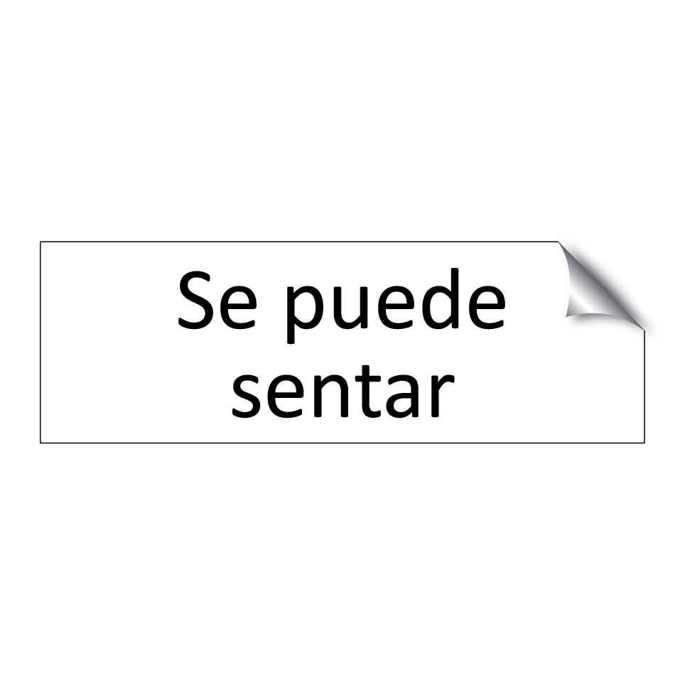Se puede sentar