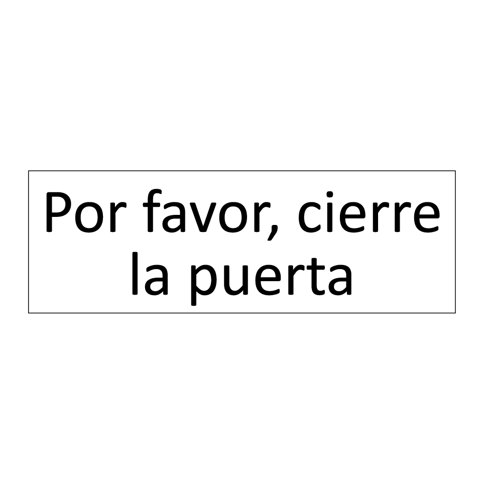 Por favor, cierre la puerta