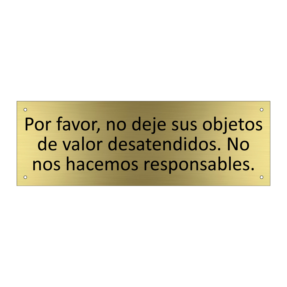 Por favor, no deje sus objetos de valor desatendidos. No nos hacemos responsables.