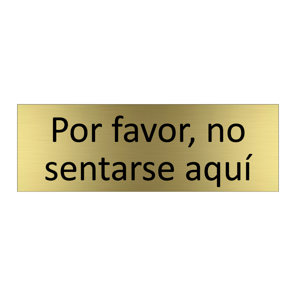 Por favor, no sentarse aquí
