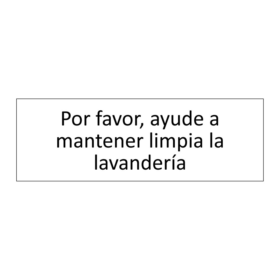 Por favor, ayude a mantener limpia la lavandería
