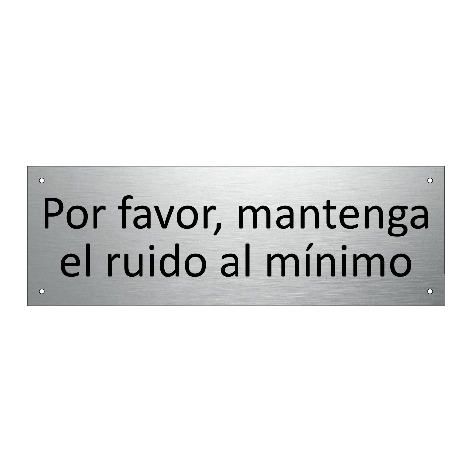Por favor, mantenga el ruido al mínimo