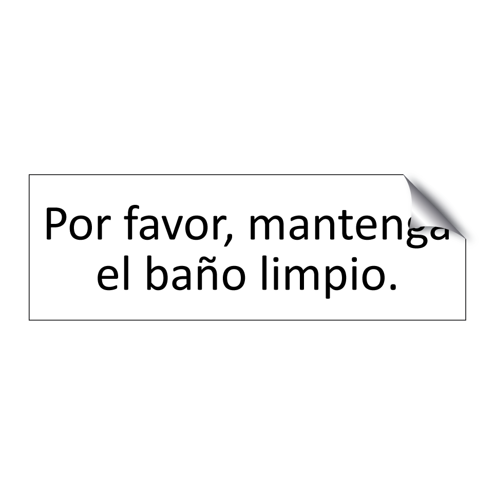 Por favor, mantenga el baño limpio.
