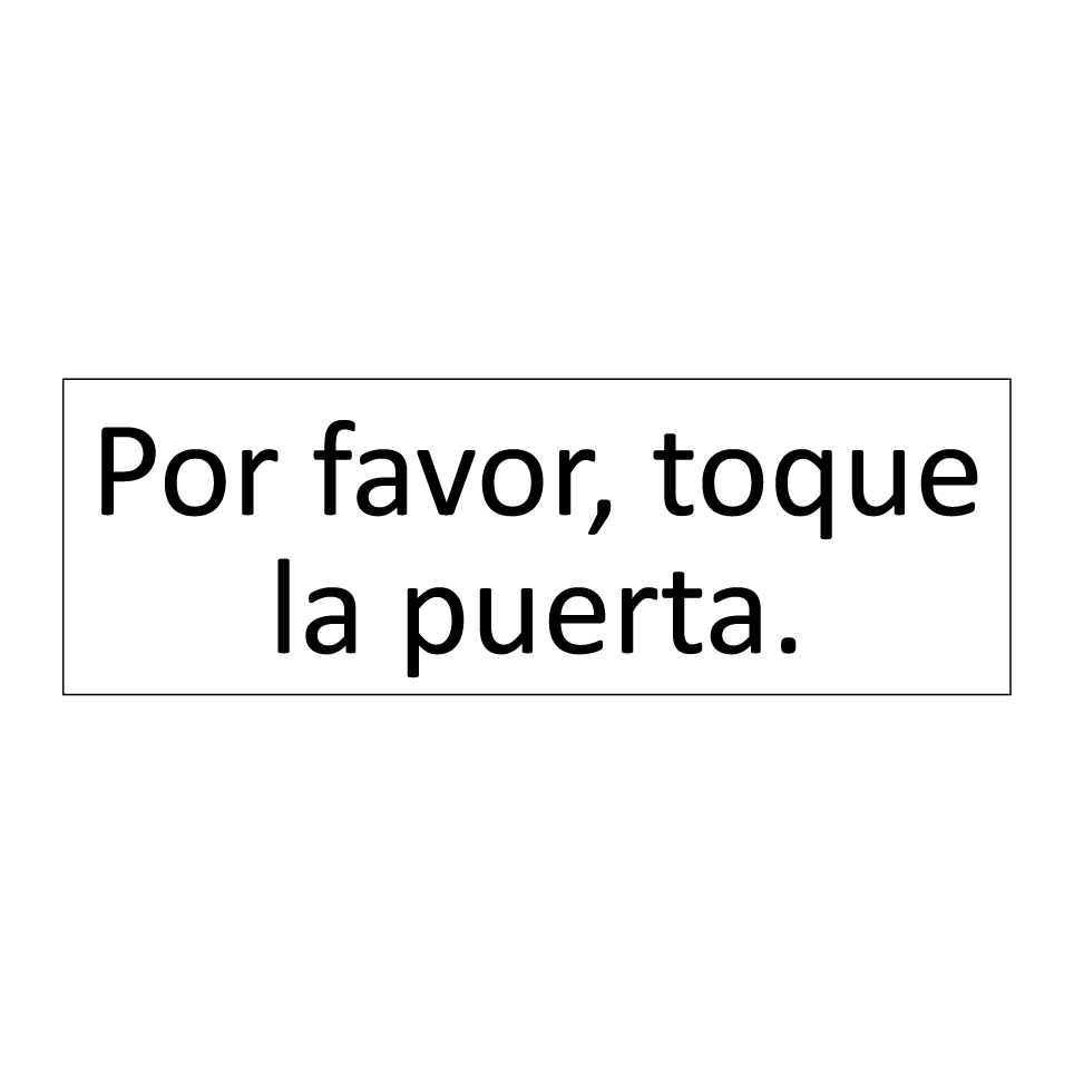 Por favor, toque la puerta.