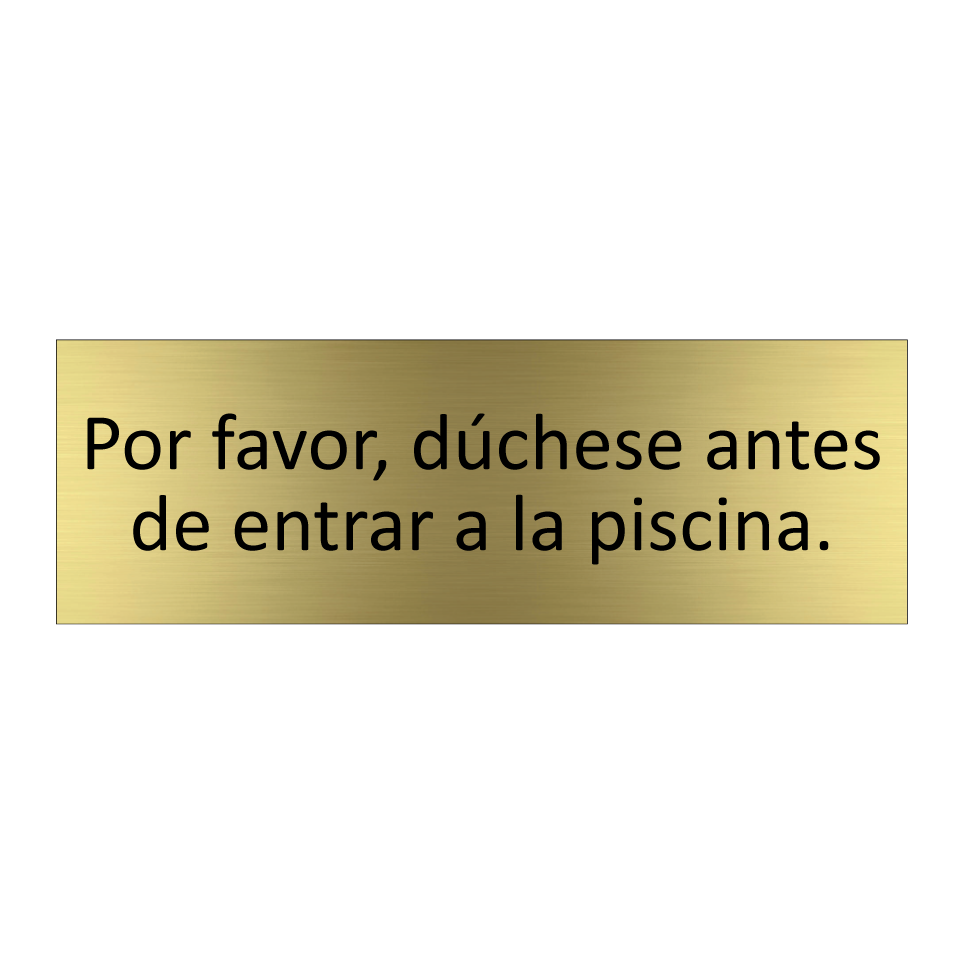 Por favor, dúchese antes de entrar a la piscina.