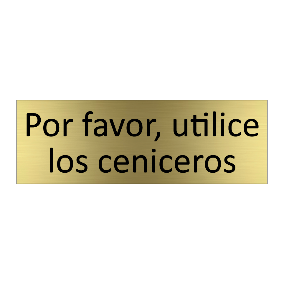 Por favor, utilice los ceniceros